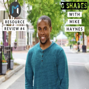 Maverick Resource Review #4 - G Shades with Mike Haynes