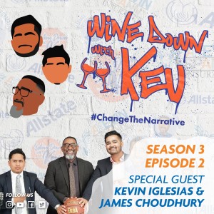 Wine Down with Kev: Season 3, Episode 2 - Real Estate and Chill