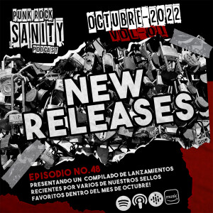Punk Rock Sanity - Episodio #48 - New Releases Vol.1