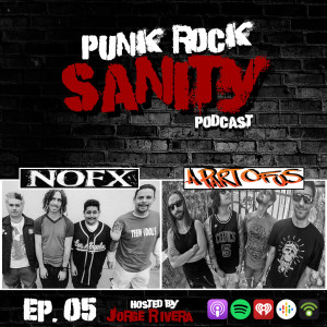 Punk Rock Sanity - Episodio #05 - NOFX / A PART OF US