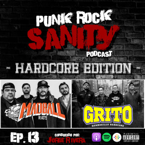 Punk Rock Sanity - Episodio #13 - Madball / Grito