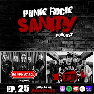 Punk Rock Sanity - Episodio #25 - No Fun At All / Flashback