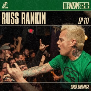 Episode 111: Russ Rankin of Good Riddance