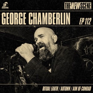 Episode 112: George Chamberlin of Ritual Earth / Autumn