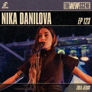 Episode 123: Nika Danilova of Zola Jesus