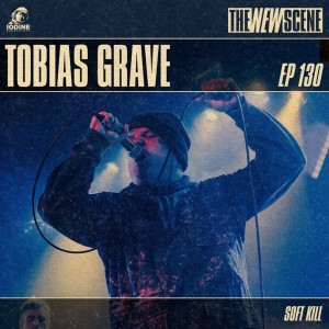 Episode 130: Tobias Grave of Soft Kill