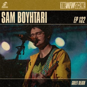 Bonus Episode 132: Sam Boyhtari of Greet Death