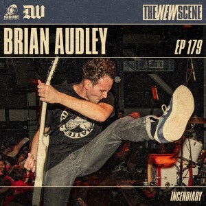 Episode 179: Brian Audley of Incendiary