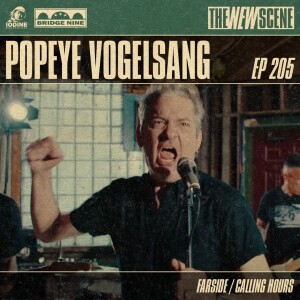 Episode 205: Popeye Vogelsang of Farside / Calling Hours