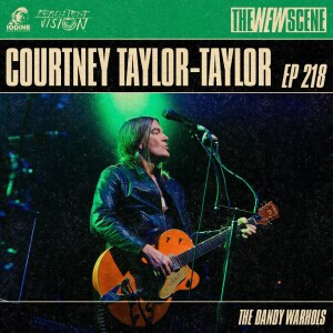 Episode 218: Courtney Taylor-Taylor of The Dandy Warhols