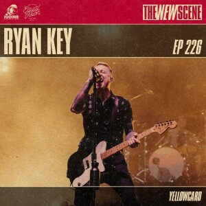 Episode 226: Ryan Key of Yellowcard