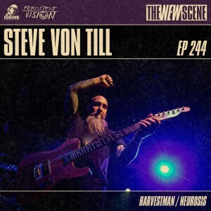 Episode 244: Steve Von Till of Harvestman / Neurosis