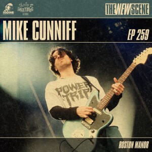 Episode 259: Mike Cunniff of Boston Manor