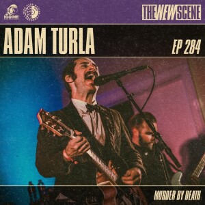 Episode 284: Adam Turla of Murder By Death
