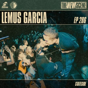 Episode 286: Lemus Garcia of Stateside