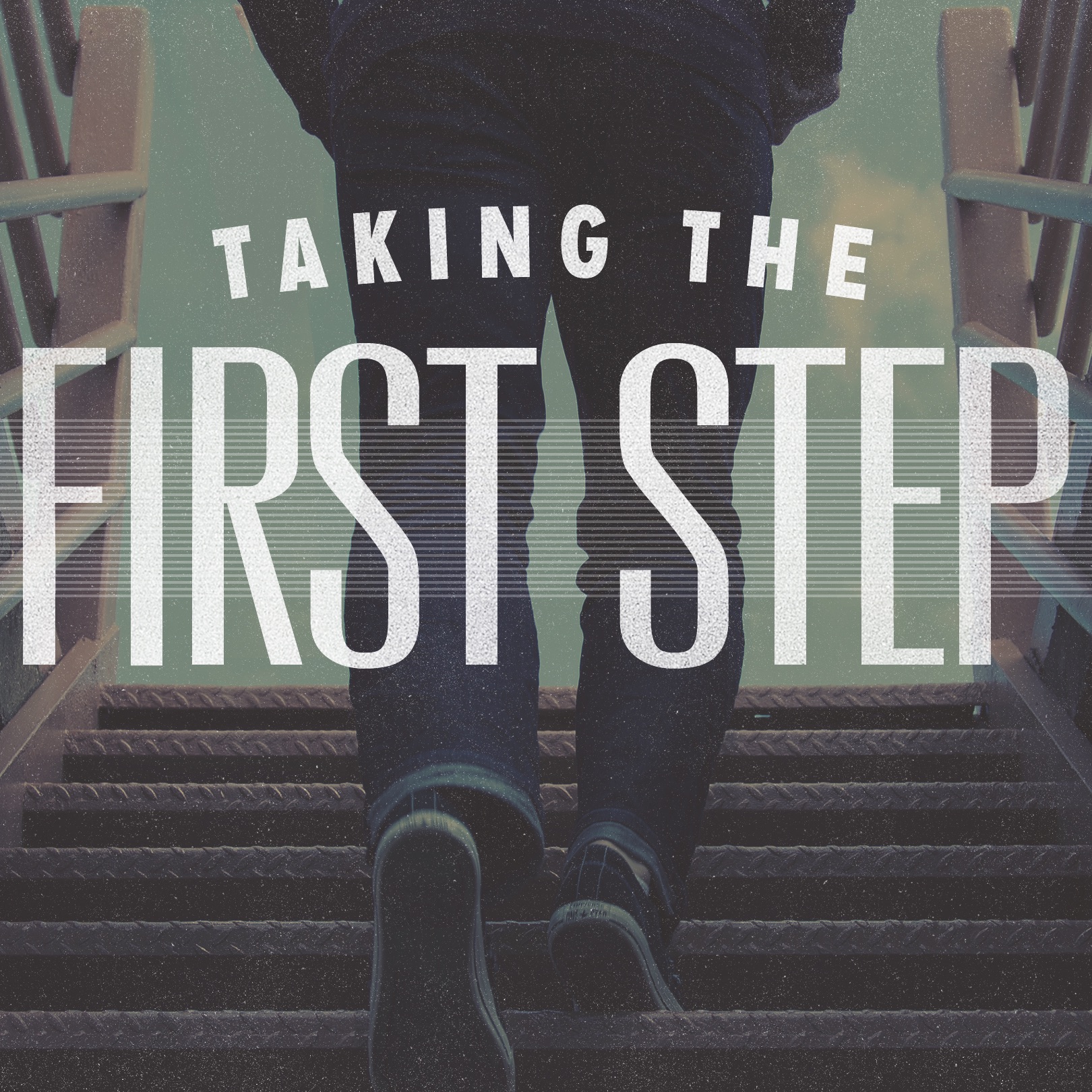 Taking The First Step Part 1