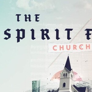 The Spirit-Filled Church Part 5 - Life Together