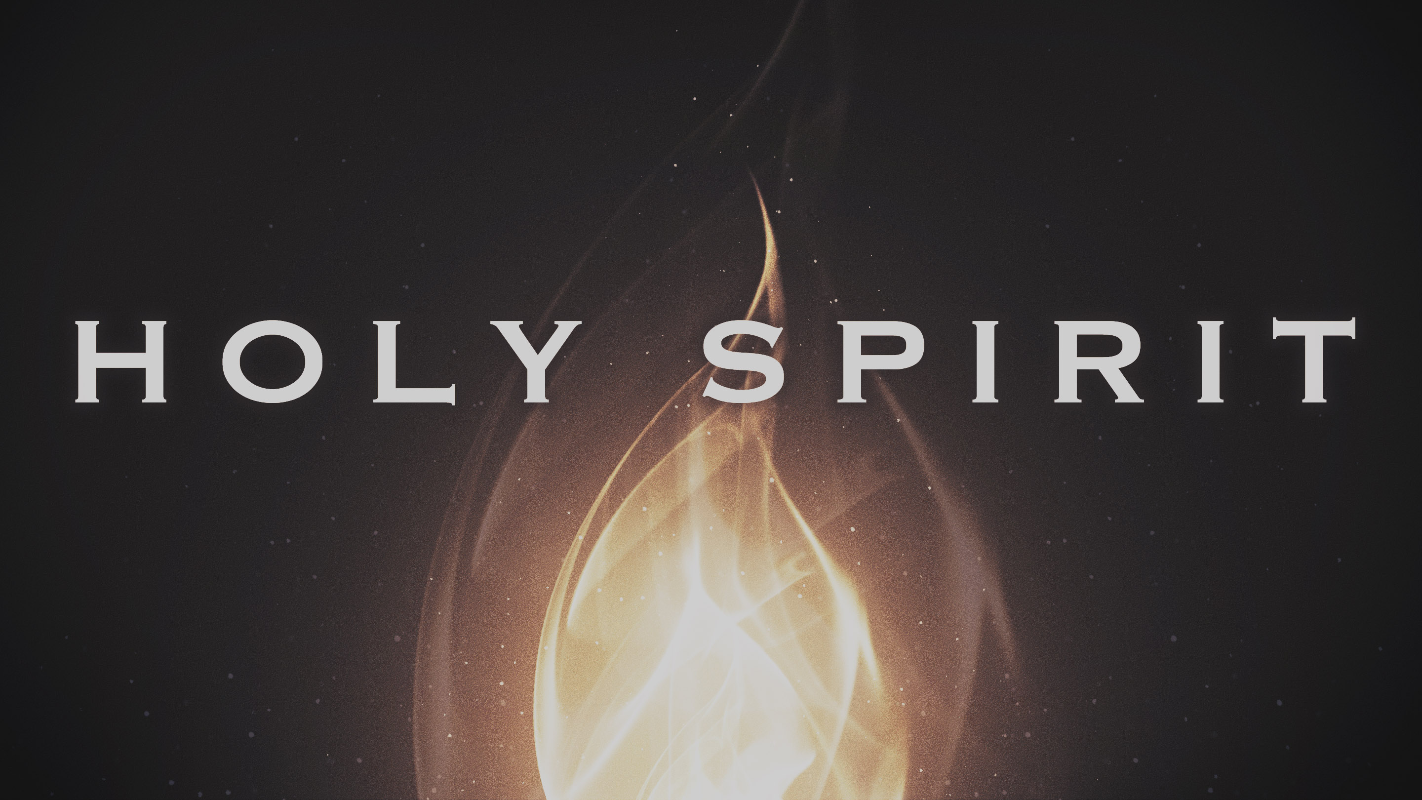 Holy Spirit Part 3 (Ignited)