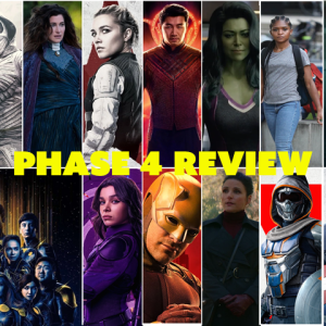 Marvel Phase 4 Full review