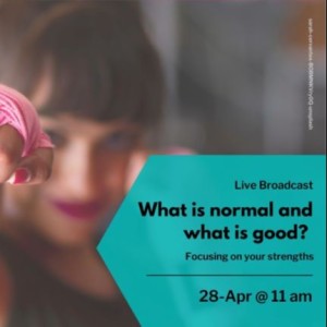 What is normal and what is good? Focusing on your strengths - 28 Apr 2022