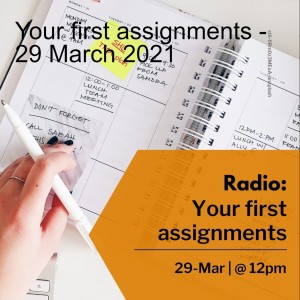 Your first assignments - 29 March 2021