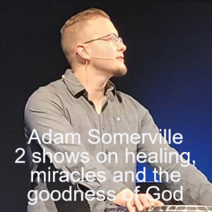 ADAM SOMERVILLE 2 shows