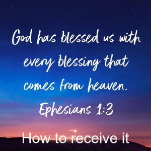 BLESSINGS FROM HEAVEN EPHESIANS 1