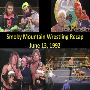 Episode 20 Smoky Mountain Wrestling Recap from June 13, 1992