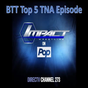 Top 5 TNA Talents in TNA / Impact Wrestling History
