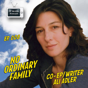008 – Chuck & No Ordinary Family Co-EP Ali Adler (VIDEO)