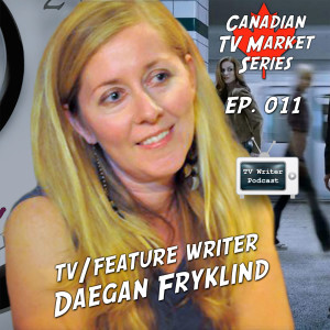 011 – TV/Feature Writer Daegan Fryklind (VIDEO)