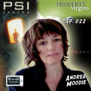 022 – Psi Factor Writer Andrea Moodie (VIDEO)