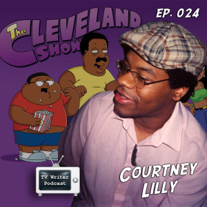 024 – The Cleveland Show, My Boys Writer Courtney Lilly (VIDEO)