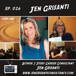 026 – Author & Story Career Consultant Jen Grisanti (VIDEO)