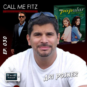 030 – Reba, Popular, Call Me Fitz Writer Ari Posner (VIDEO)