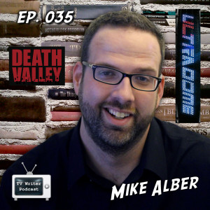 035 – Death Valley, Ultradome Writer Mike Alber (VIDEO)