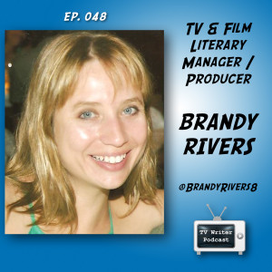 048 – Manager Brandy Rivers of Gersh Agency (VIDEO)