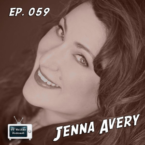059 – Creative Destiny Coach / Screenwriter Jenna Avery (VIDEO)