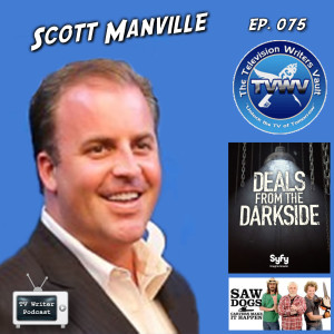 075 – Former Development Exec Scott Manville, Creator of TV Writers Vault (VIDEO)