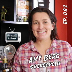 082 – Caper Creator, Eureka Writer/Producer Amy Berg (VIDEO)
