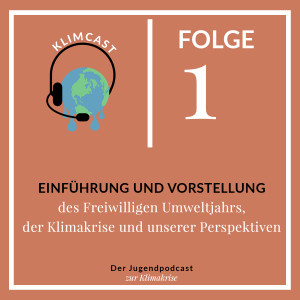 Einführung und Vorstellung des FUJs, der Klimakrise und unserer Perspektiven | 1