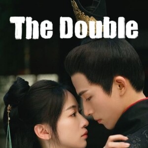 The Double (墨雨云间) a Cdrama Rant