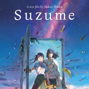 Suzume (すずめの戸締まり) An Anime Review