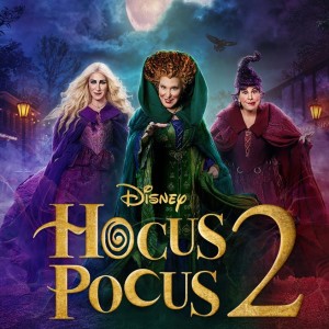Disney’s Hocus Pocus 2 a Movie Review