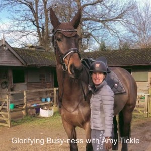 Glorifying Busy-ness with Amy Tickle