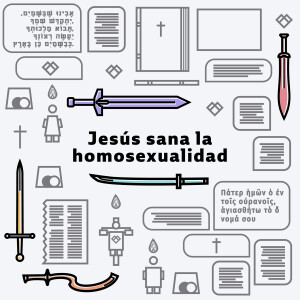 014 - Jesús sana la homosexualidad