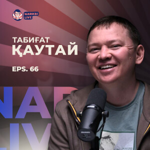 Табиғат Қаутай: Наруто, лудомания, жастық шағы туралы / Narikbi LIVE #66