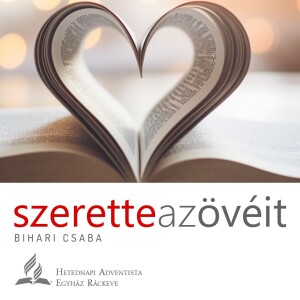 Szerette az övéit • Bihari Csaba • 2024.01.06.