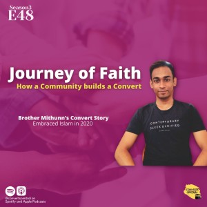 S3E48: Bro Mithunn‘s Story - Journey of Faith