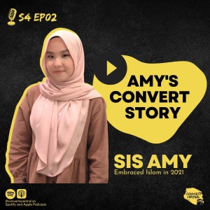 S4E2: Sis Amy’s Convert Story